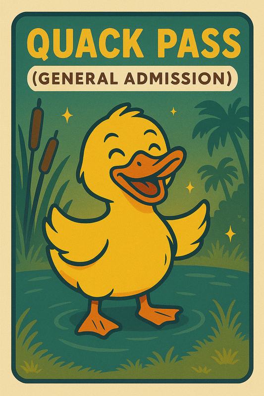 Quack Pass (General Admission)